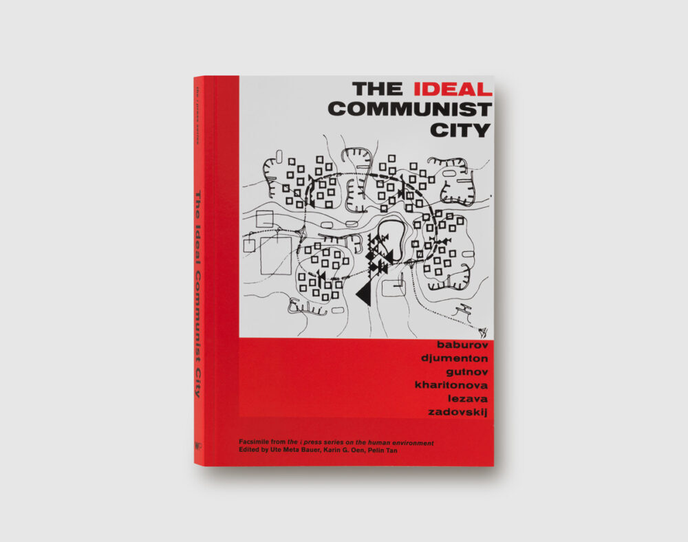 The Ideal Communist City